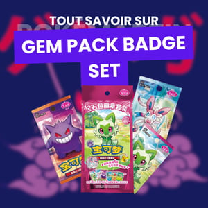 Gem Pack Badge Set Pokémon Chinois : Guide Collector 2025